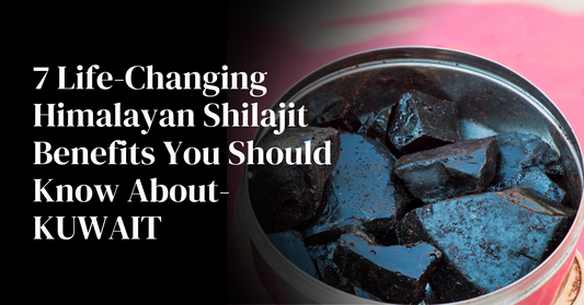 7 Life-Changing Himalayan Shilajit Benefits You Should Know About