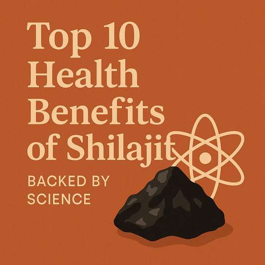 Top 10 Health Benefits of Shilajit Backed by Science