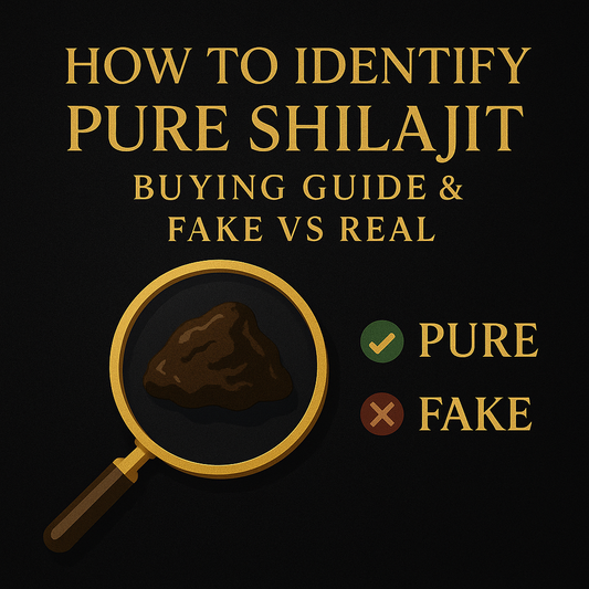 How to Identify Pure Shilajit: Buying Guide & Fake vs Real
